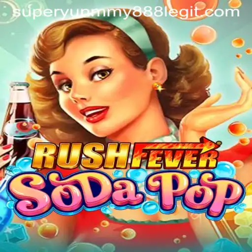 RushFeverSodaPop: The Ultimate Gaming Experience with SuperYummy888